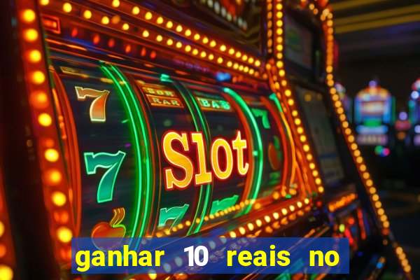 ganhar 10 reais no pix agora